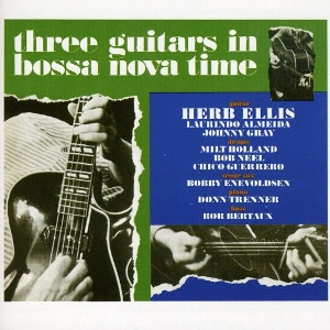 HERB ELLIS / ハーブ・エリス / スリー・ギターズ・イン・ボサノヴァ・タイム / Three Guitars in Bossa Nova Time