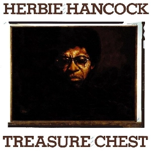 HERBIE HANCOCK / ハービー・ハンコック / トレジャー・チェスト / Treasure Chest