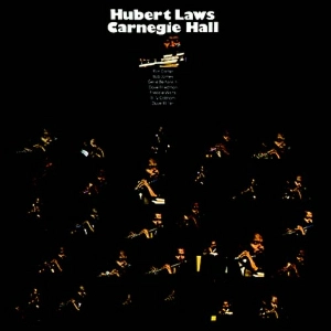 HUBERT LAWS / ヒューバート・ロウズ / カーネギー・ホール / Carnegie Hall