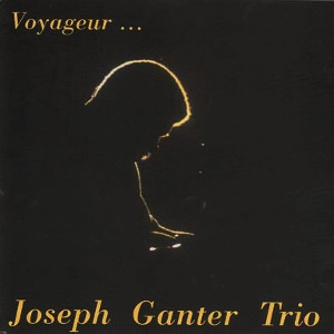 JOSEPH GANTER / ジョセフ・ガンター / VOYAGEUR