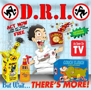 D.R.I. / ディーアールアイ / BUT WAIT ... THERE'S MORE! / BUT WAIT ... THERE'S MORE! 