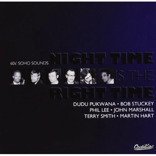 DUDU PUKWANA / ドュドュ・プクワナ / Night Time Is the Right Time - 60s Soho Sounds 