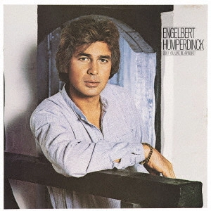 ENGELBERT HUMPERDINCK / エンゲルベルト・フンパーディンク / この熱き腕の中に
