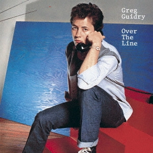GREG GUIDRY / グレッグ・ギドリー / オーヴァー・ザ・ライン