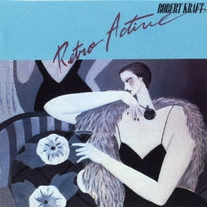 ROBERT KRAFT / ロバート・クラフト / ラヴァーズ・メロディー / RETRO ACTIVE