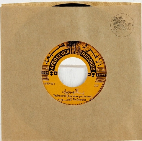 THE SCORPIOS / スコルピオス / YAELHAJAROK (THEY LEAVE YOU FOR ME) / YADOB YADOB (A NEW BEGINNING)