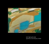 松井一平、元山ツトム、YTAMO / don't light up the dark