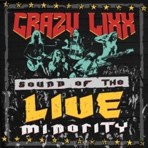 CRAZY LIXX / クレイジー・リックス / SOUND OF THE LIVE MINORITY