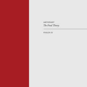 ARTEFAKT / FINAL THEORY