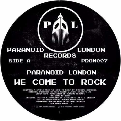 PARANOID LONDON / パラノイド・ロンドン / WE COME TO ROCK