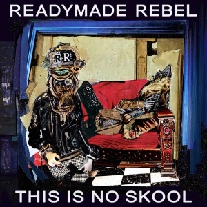 レディメイド・レベル / THIS IS NO SKOOL