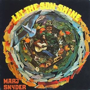 MARJ SNYDER / LET THE SON SHINE