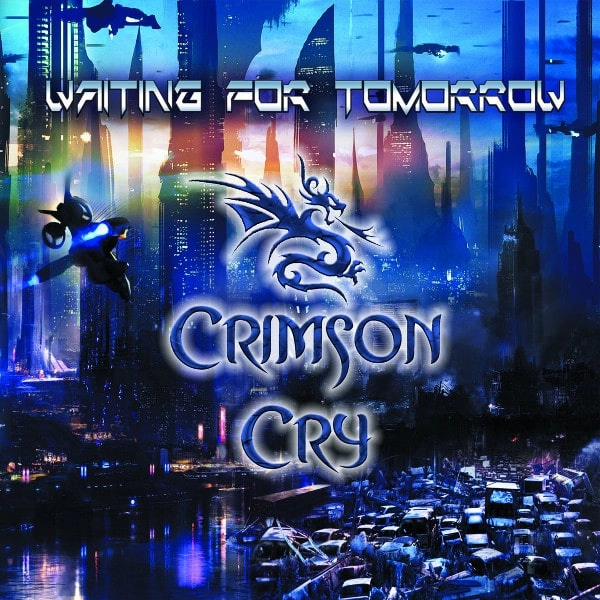 CRIMSON CRY / WAITING FOR TOMORROW