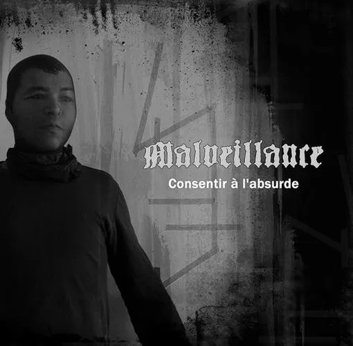 MALVEILLANCE / CONSENTIR A L'ABSURDE