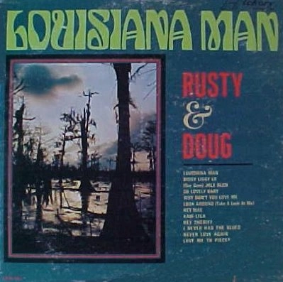 RUSTY & DOUG / LOUISIANA MAN