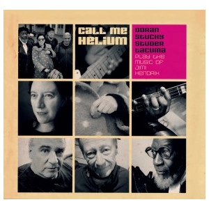 DORAN STUCKY STUDER TACUMA / CALL ME HELIUM - THE MUSIC OF JIMI HENDRIX