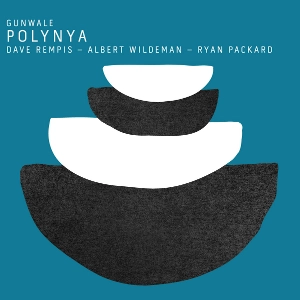GUNWALE / POLYNYA