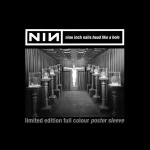 NINE INCH NAILS / ナイン・インチ・ネイルズ / HEAD LIKE A HOLE
