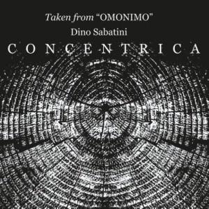 DINO SABATINI / ディノ・サバティーニ / CONCENTRICA