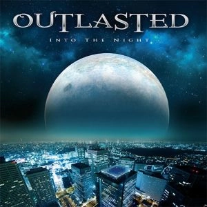 OUTLASTED / INTO THE NIGHT