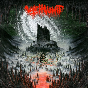 WITCH VOMIT / A SCREAM FROM THE TOMB BELOW