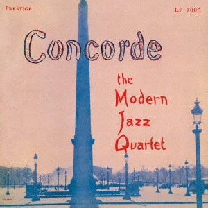 MODERN JAZZ QUARTET(MJQ) / モダン・ジャズ・カルテット / CORCORDE / コンコルド