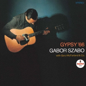 GABOR SZABO / ガボール・ザボ / GYPSY '66 / ジプシー’66