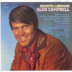 GLEN CAMPBELL / グレン・キャンベル / WICHITA LINEMAN / ウィチタ・ラインマン