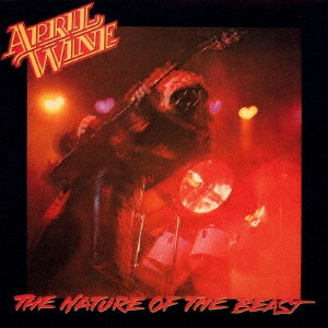 APRIL WINE / エイプリル・ワイン / THE NATURE OF THE BEAST / 野獣 +1