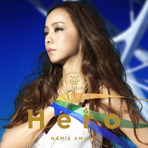 NAMIE AMURO / 安室奈美恵 / Hero