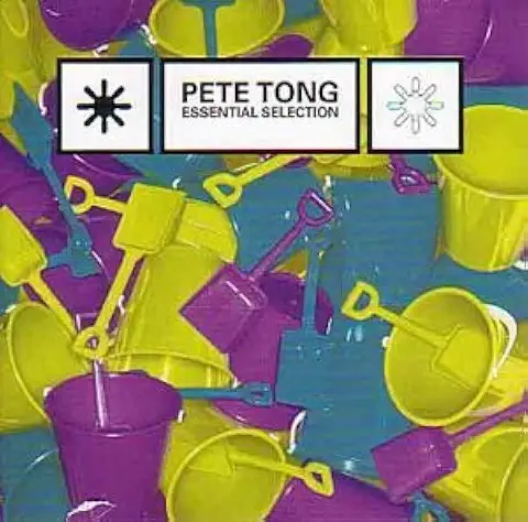 PETE TONG / ESSENTIAL SELECTION