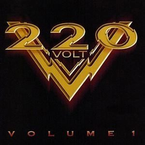 220 VOLT / 220 ボルト / VOLUME 1