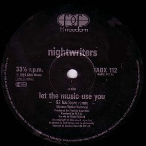 NIGHTWRITERS / LET THE MUSIC USE YO