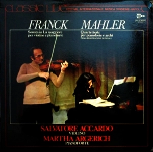 SALVATORE ACCARDO / サルヴァトーレ・アッカルド / FRANCK: VIOLIN SONATA / MAHLER: QUARTETTSATZ