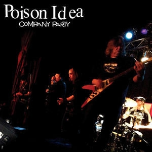 POISON IDEA / COMPANY PARTY (LP)