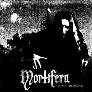 MORTIFERA / モーティフェラ / ブルードゥ・デ・モルト / BLEUU DE MORTE