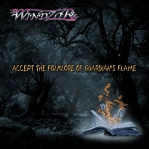 WINDZOR / ウインザー / アクセプト・ザ・フォークロア・オブ・ガーディアンズ・フレイム / ACCEPT THE FOLKLORE OF GUARDIAN'S FLAME