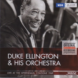 DUKE ELLINGTON / デューク・エリントン / LIVE AT THE OPERNHAUS, COLOGNE 1969