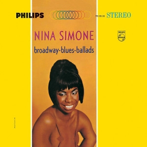 NINA SIMONE / ニーナ・シモン / BROADWAY, BLUES, BALLADS