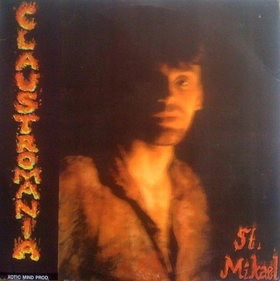 S.T. MIKAEL / S.T. ミカエル / CLAUSTROMANIA