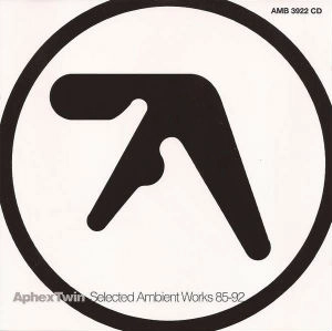 APHEX TWIN / エイフェックス・ツイン / SELECTED AMBIENT WORKS 85-92