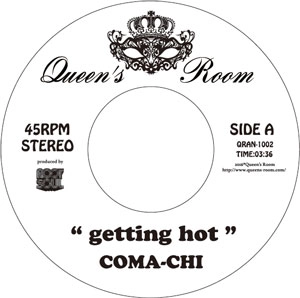 COMA-CHI / getting hot / 真夏のサウダージ 7"