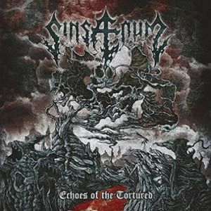 SINSAENUM / シンセイナム / エコーズ・オブ・ザ・トーチャード / ECHOES OF THE TORTURED