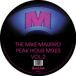 DAN HARTMAN / EVELYN "CHAMPAGNE" KING / MIKE MAURRO PEAK HOUR MIXES VOL.2