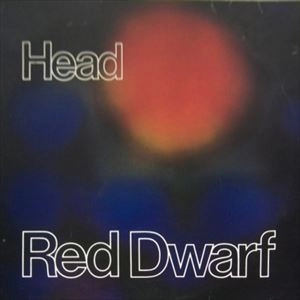 HEAD (JAZZ) / RED DWARF