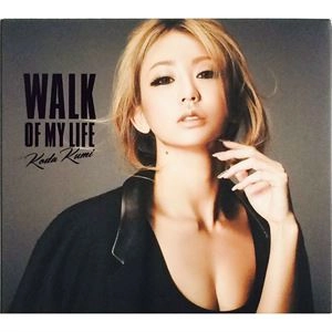 KUMI KODA / 倖田來未 / WALK OF MY LIFE