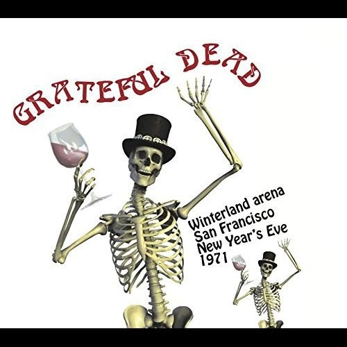 GRATEFUL DEAD / グレイトフル・デッド / WINTERLAND, SAN FRANCISCO, NEW YEAR'S EVE 1971