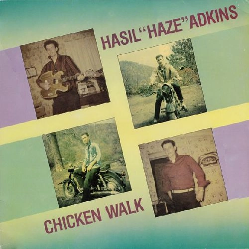 HASIL ADKINS / ヘイゼル・アドキンス / CHICKEN WALK