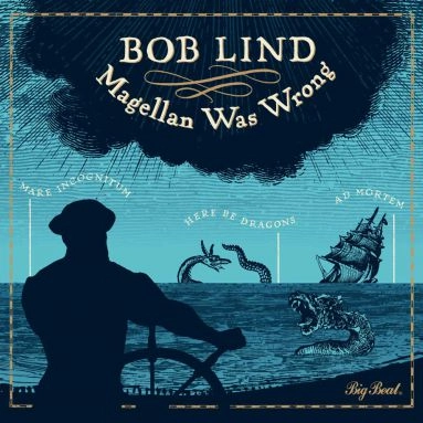 BOB LIND / ボブ・リンド / MAGELLAN WAS WRONG