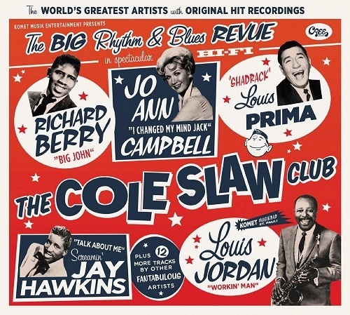 V.A. (COLE SLAW CLUB) / COLE SLAW CLUB - THE BIG RHYTHM & BLUES REVUE